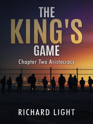 cover image of The King's Game Chapter Two Aristocracy